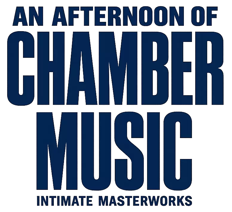 An Afternoon of Chamber Music — Intimate Masterworks